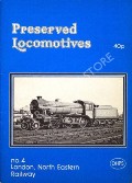 Book cover of Preserved Locomotives - London, North Eastern Railway by ELLIOTT, R.J. 